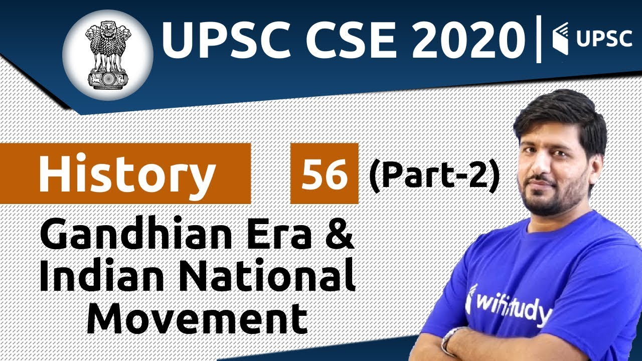 5:00 PM - UPSC CSE 2020 | History by Praveen Sir | Gandhian Era & Indian National Movement (Part-2)