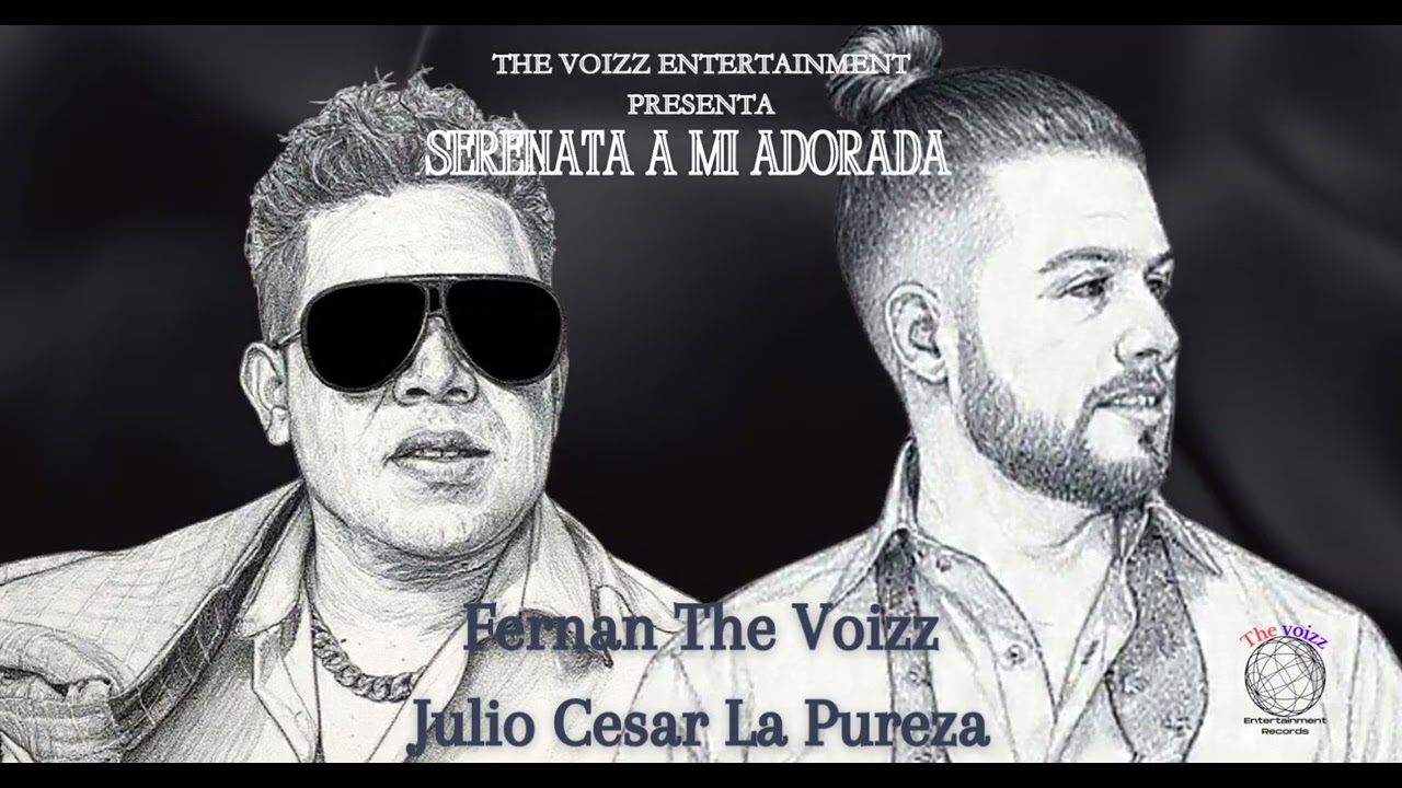 Fernan The Voizz - Mi Adorada Feat. Julio Cesar La Pureza