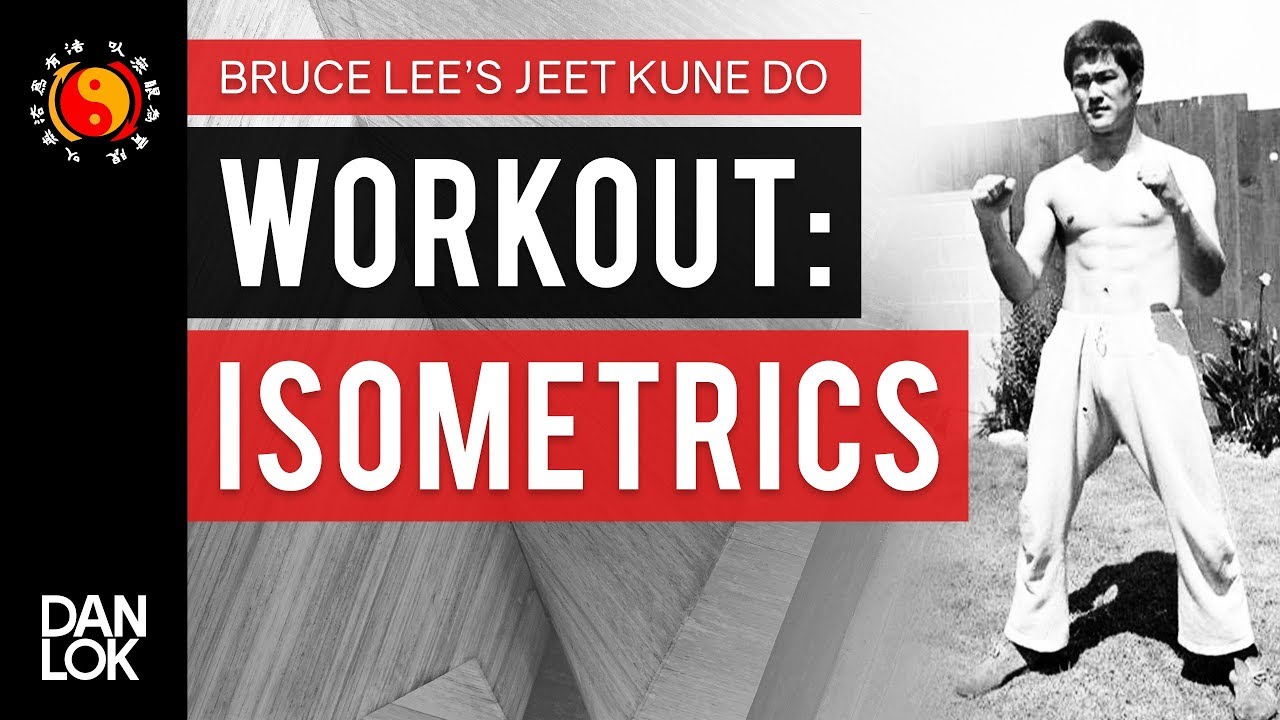 Bruce Lee JKD Workout And Isometrics