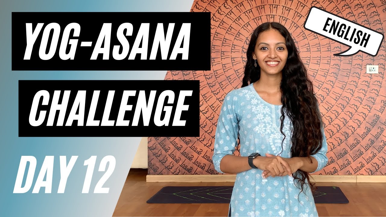15-Day Yoga Challenge - Day 12 | Full Yoga Class | Anvita Dixit