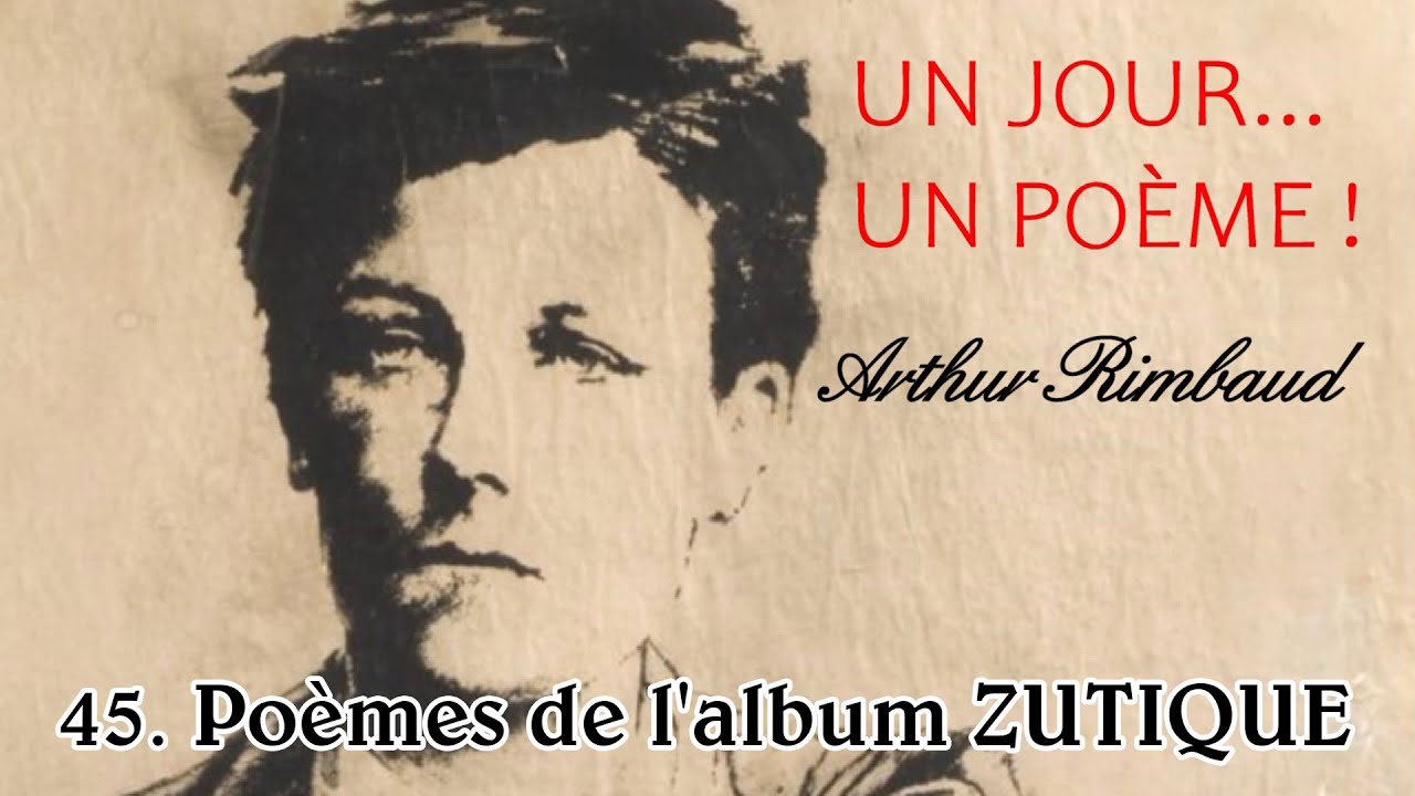 Arthur Rimbaud 45 - Po&egrave;mes de l'album ZUTIQUE