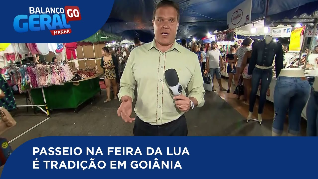 PASSEIO NA FEIRA DA LUA &Eacute; TRADI&Ccedil;&Atilde;O EM GOI&Acirc;NIA