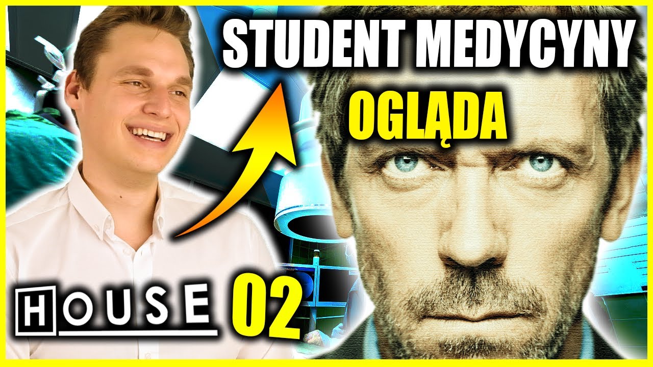 Student Medycyny Ogląda - Dr House #009 (2)