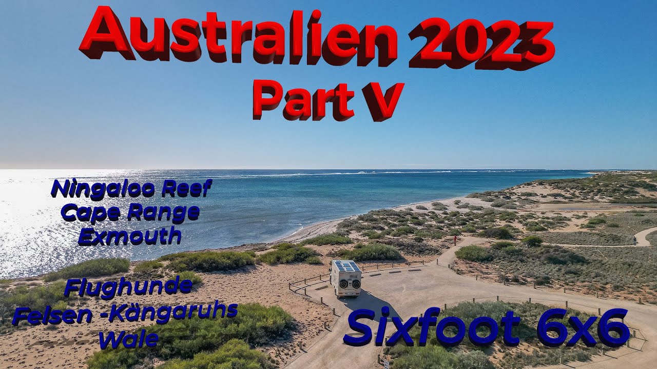 Australien 2023 Part V (Cape Range & Ningaloo Reef)
