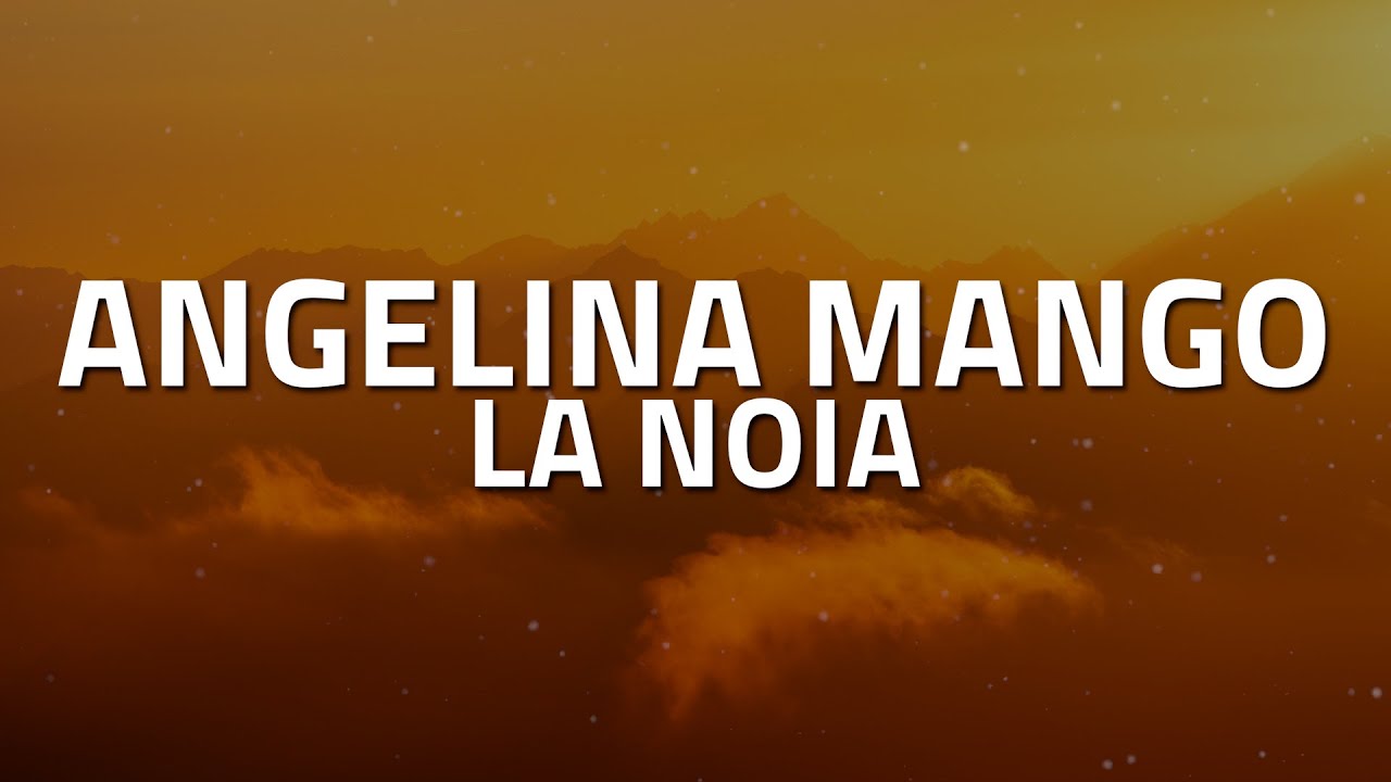 Angelina Mango - La noia (Testo/Lyrics) - Sanremo 2024 - Eurovision 2024 Italy