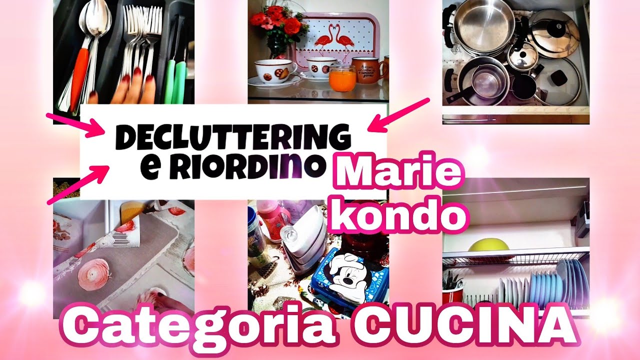 Decluttering e Riordino categoria cucina #mariekondo #ordinecucina