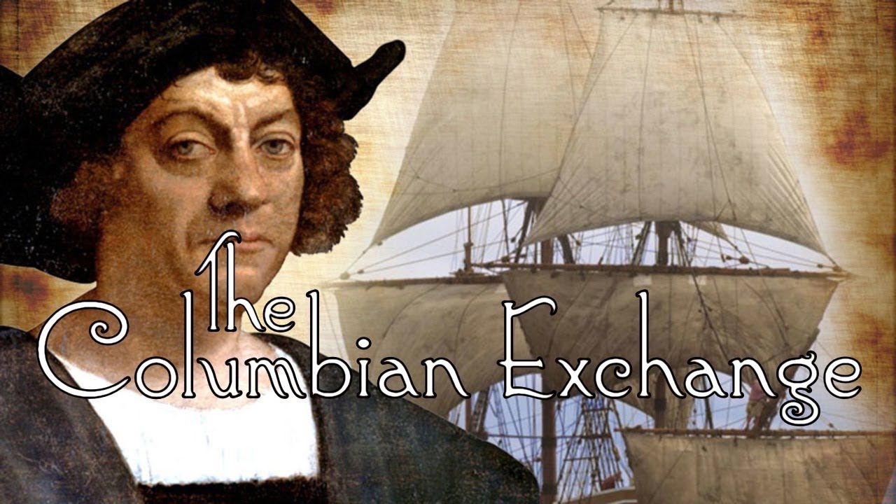 The Columbian Exchange
