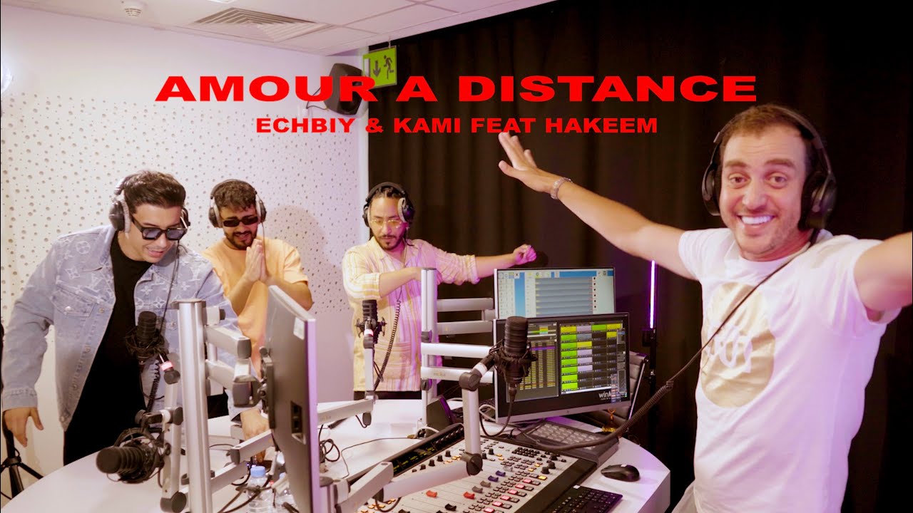 ECHBIY X KAMI Feat  @HaKeemOfficial1  / Amour &agrave; Distance [HIT RADIO Show]