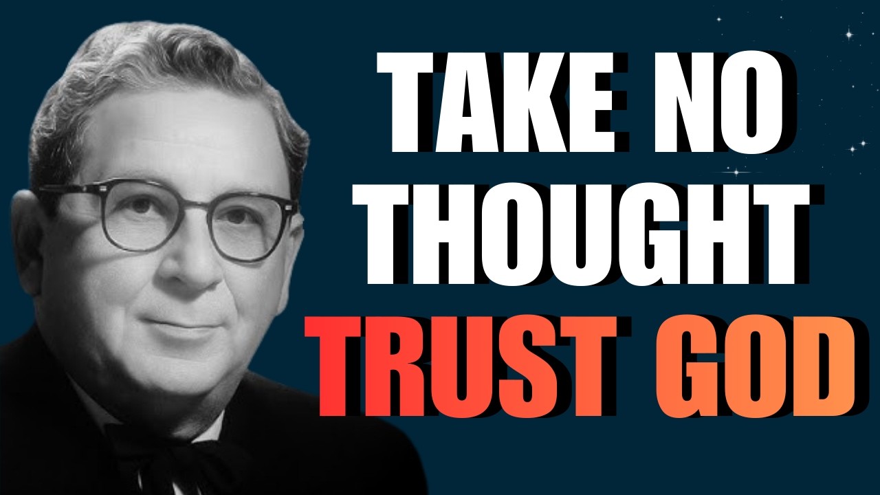 TAKE NO THOUGHT — The SPIRITUAL SECRET of Letting GOD DO THE WORK