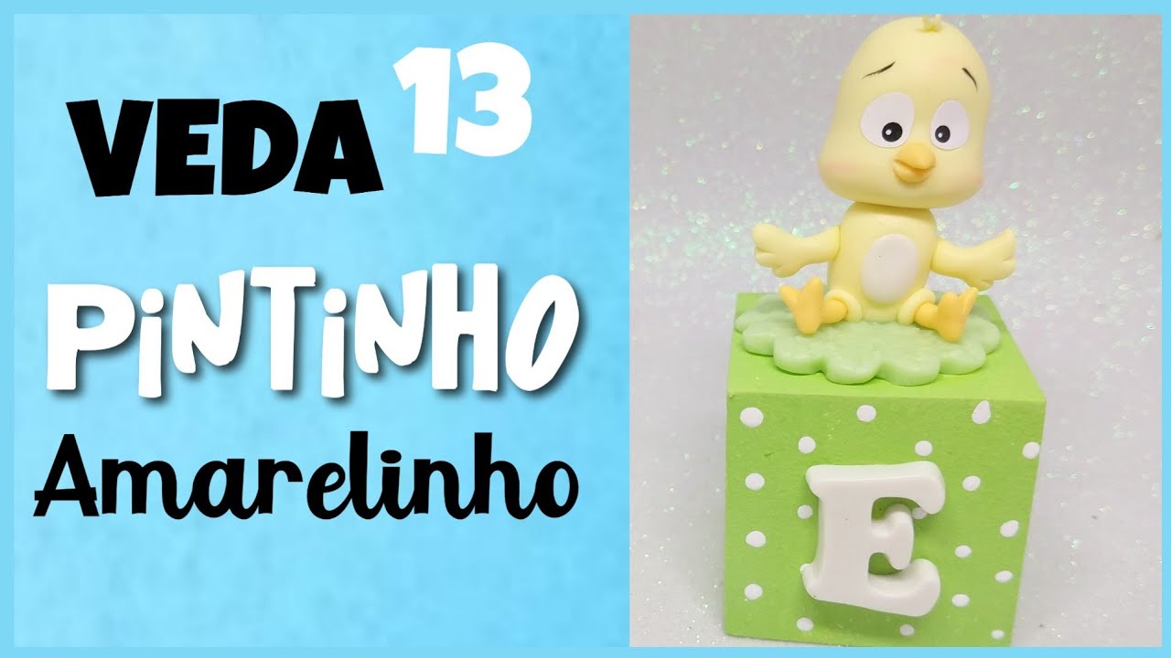 #VEDA 13 || Pintinho Amarelinho em biscuit || Pierre Marinho