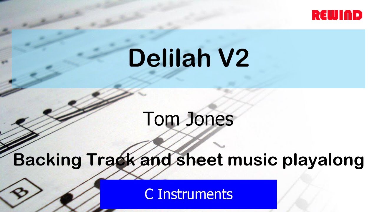 Delilah (Tom Jones) V2 Flute Violin Backing Track and Sheet Music