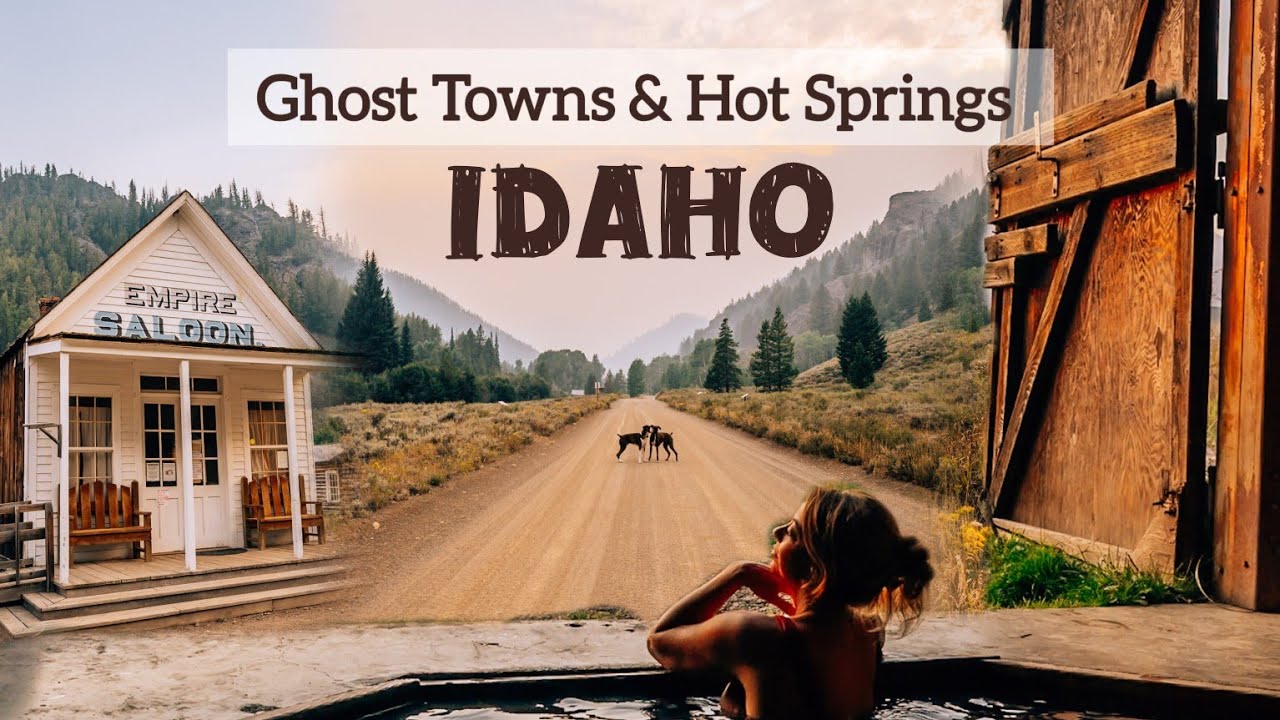 Ghost Towns & Hot Springs: Overlanding Idaho