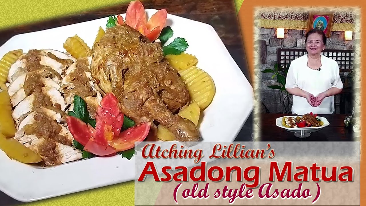 Atching Lillian's Asadong Matua |Authentic Heirloom Recipe