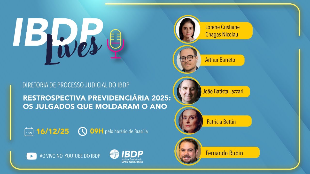 RESTROSPECTIVA PREVIDENCIÁRIA 2025:  OS JULGADOS QUE MOLDARAM O ANO