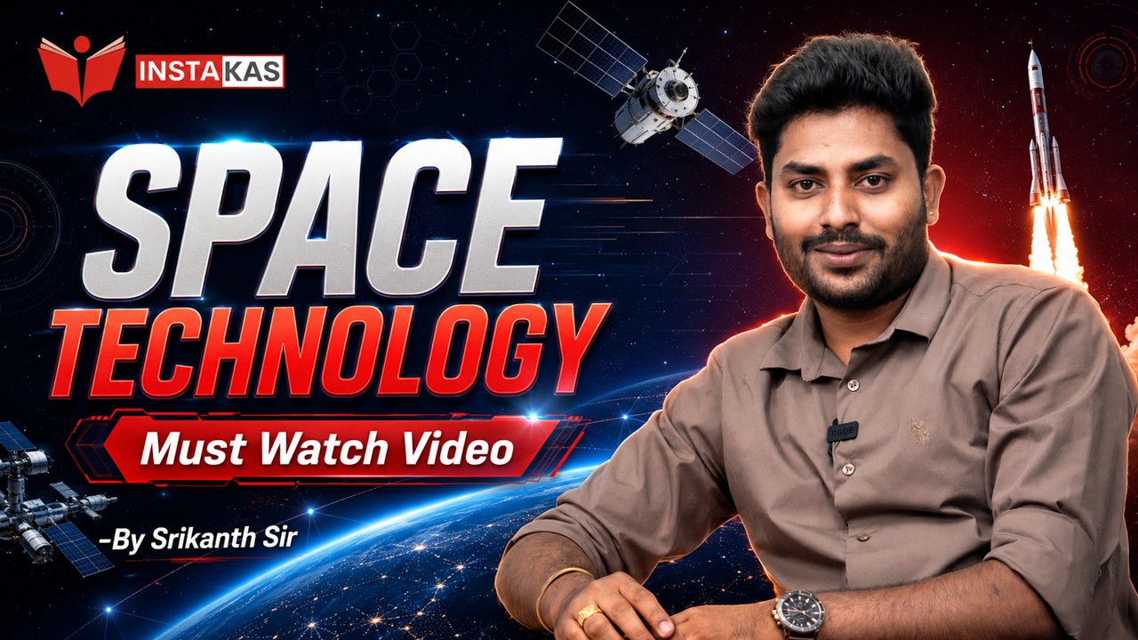 Space Technology Complete Class for UPSC & KAS! 🚀 By Srikanth Sir | Must Watch Video 🔥 #UPSC #KAS