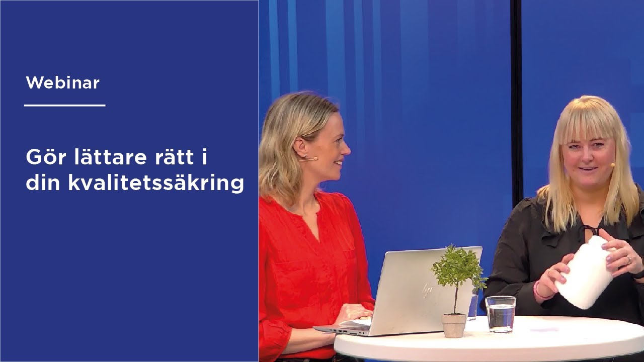 Webinar: Gör lättare rätt i din kvalitetssäkring