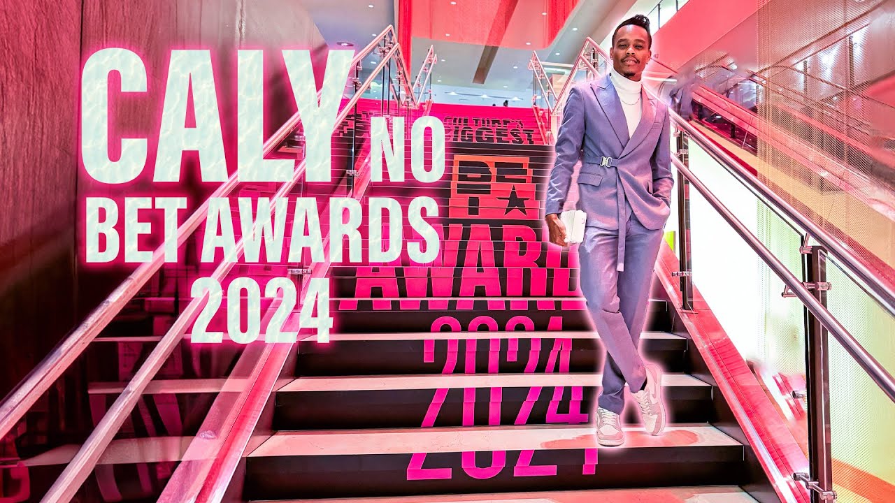 CALY no BET AWARDS 2024 | ALCY VLOG 14