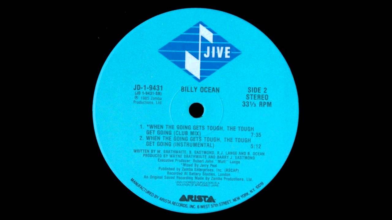 When The Going Gets Tough, The Tough Get Going (Club Mix) - Billy Ocean