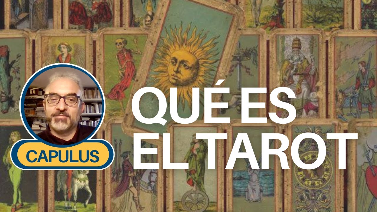 CAPULUS - QUÉ ES EL TAROT
