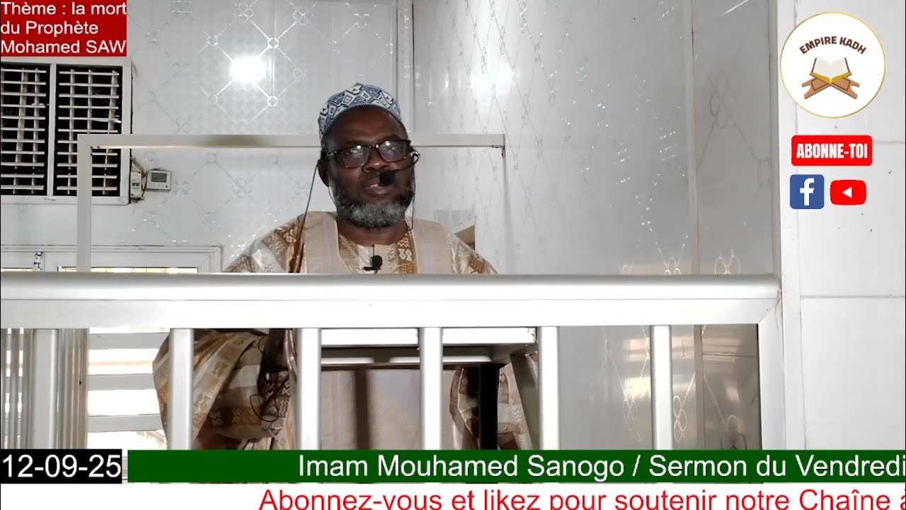 Imam Mouhamed Sanogo Sermon du Vendredi 12 Septembre 2025 La mort du Prophète Mohamed SAW