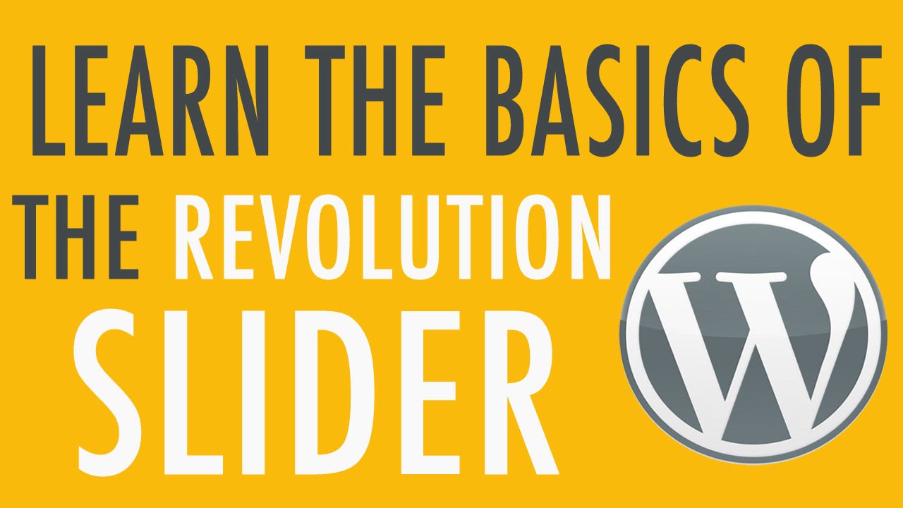 😄 Basics of Slider Revolution Plugin in WordPress Part 1 of 3