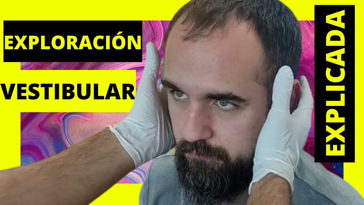 Exploración vestibular en consulta para el vértigo. Nistagmo, Cover test y Head impulse test.
