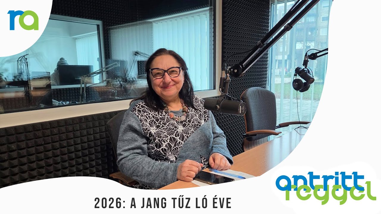 2026: a Jang tűz ló éve - Molnárné Gyürki Erika | Antritt Reggel 12.11.