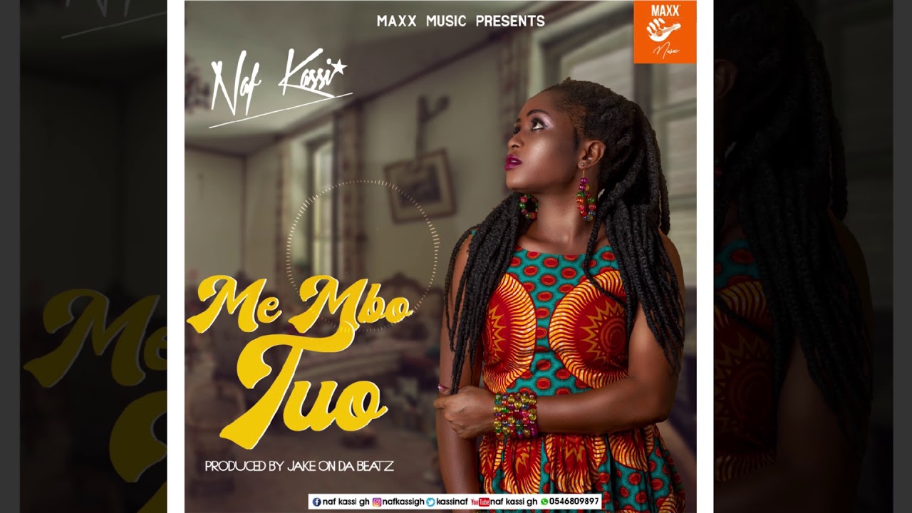 Naf Kassi - Me Mbo Tuo (Prod by Jake On Da Beatz)