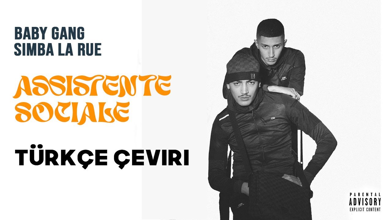 Baby Gang - Assistante Sociale ft. Simba La Rue (Türkçe Çeviri)