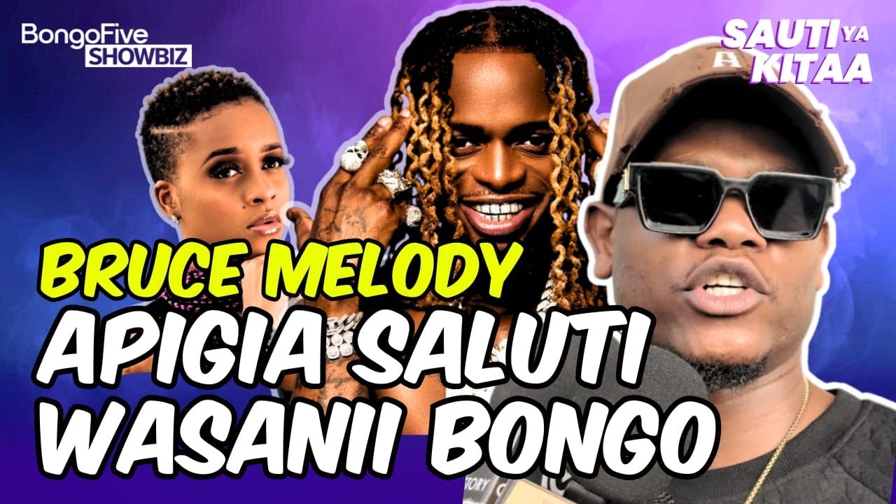 BRUCE MELODY WA DIAMOND POM POM AMKUBALI HARMONIZE, AIMBA WIMBO WAKE,KOLABO NA NANDY ATUA NCHINI