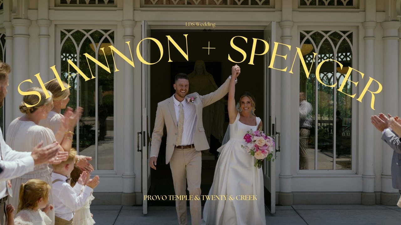 LDS Wedding Video | Shannon + Spencer | Twenty & Creek LDS Wedding