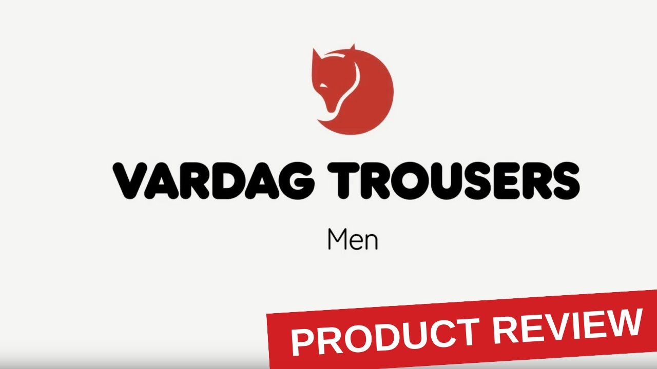 Fj&auml;llr&auml;ven Vardag Trousers: Unleash Your Adventurous Spirit in Style