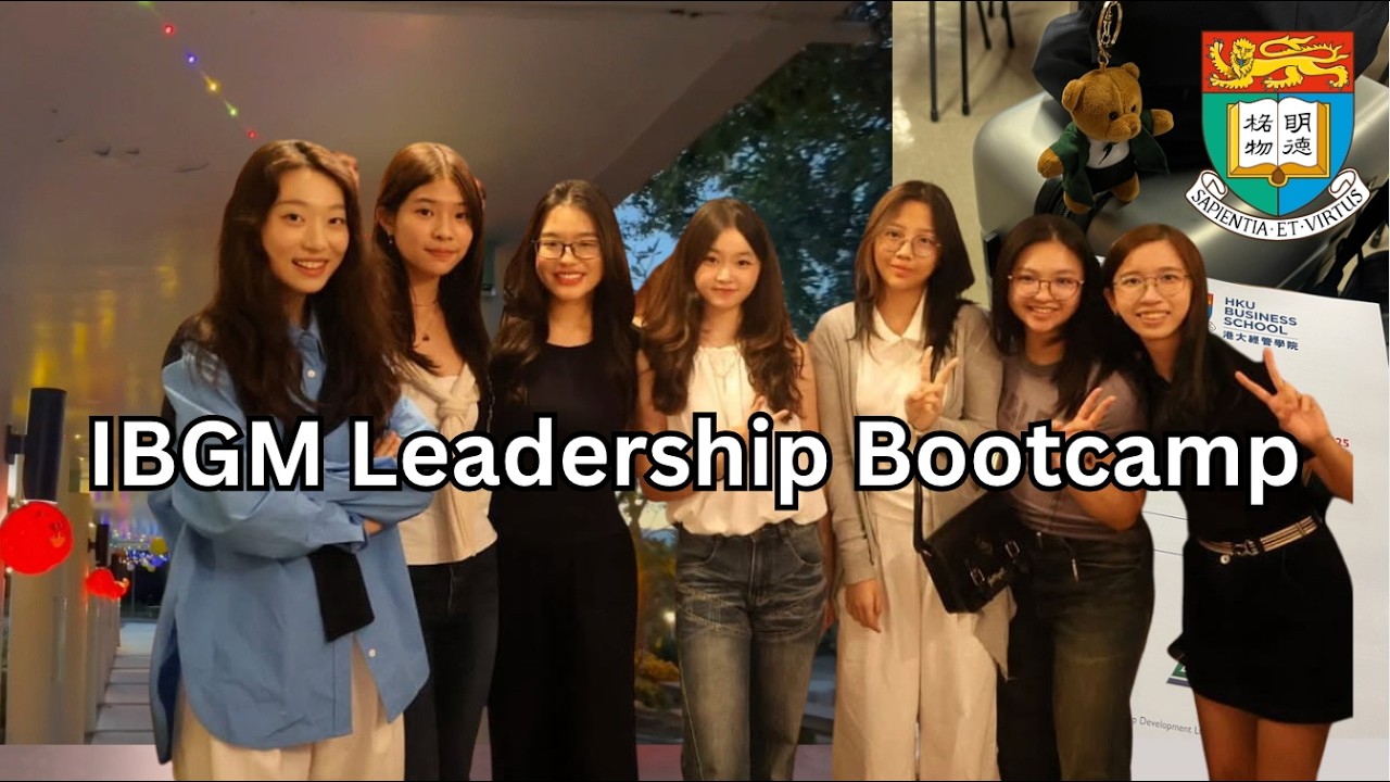 HKU Business Bootcamp Vlog 📚🇭🇰 | IBGM Leadership + Interview Tips (Hong Kong University)