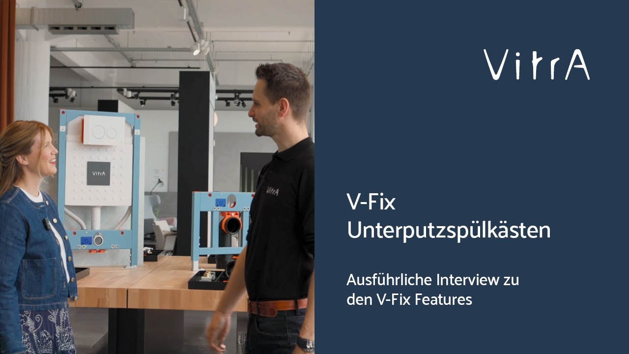 VitrA | V-Fix Unterputzspülkästen: Ausführliche Interview zu den V-Fix Features