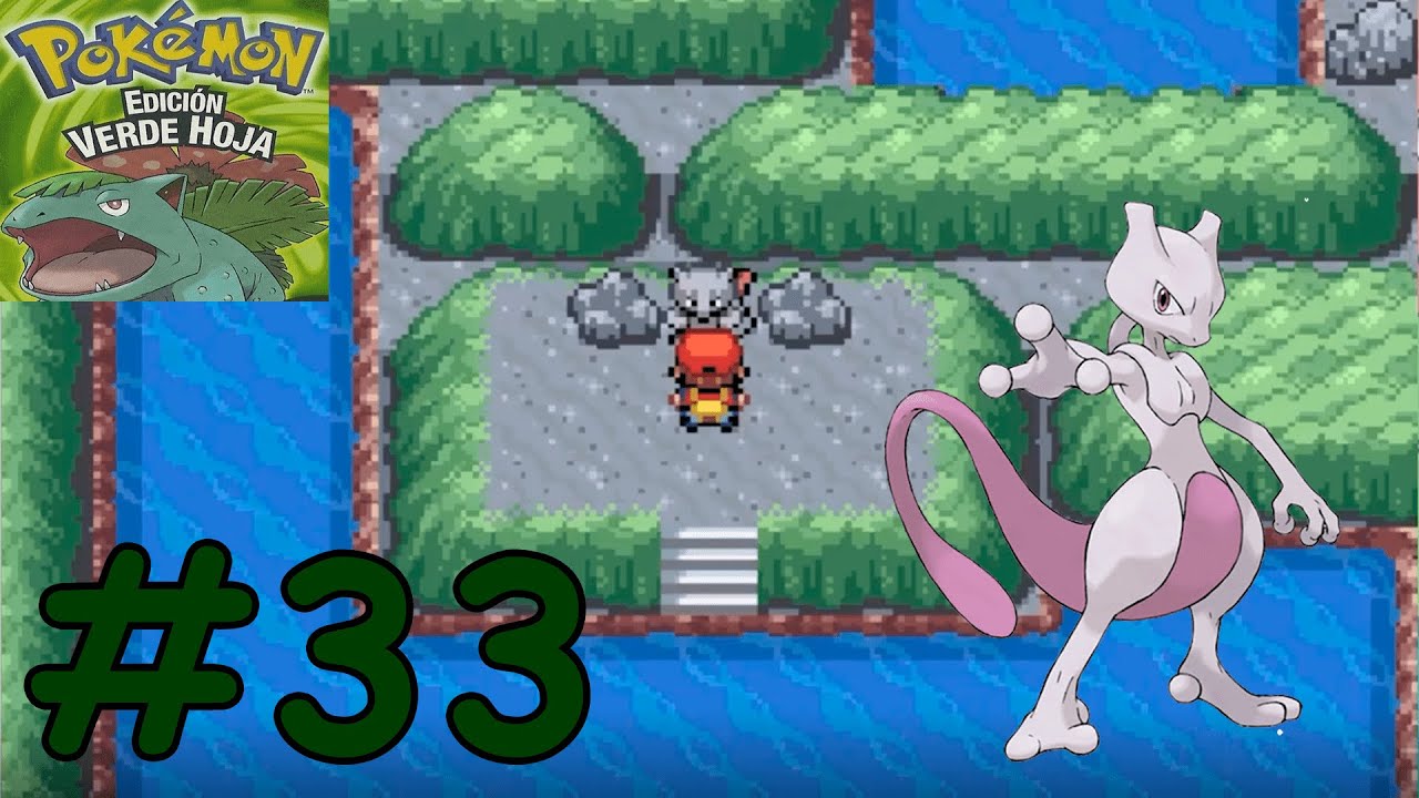 #33 GUÍA POKEMON EDICIÓN VERDE HOJA (POKEMON LEGENDARIO MEWTWO)