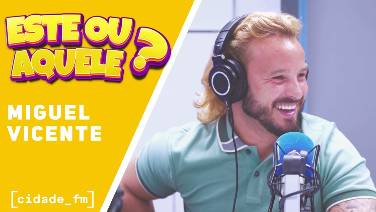 ESTE OU AQUELE | Miguel Vicente - 