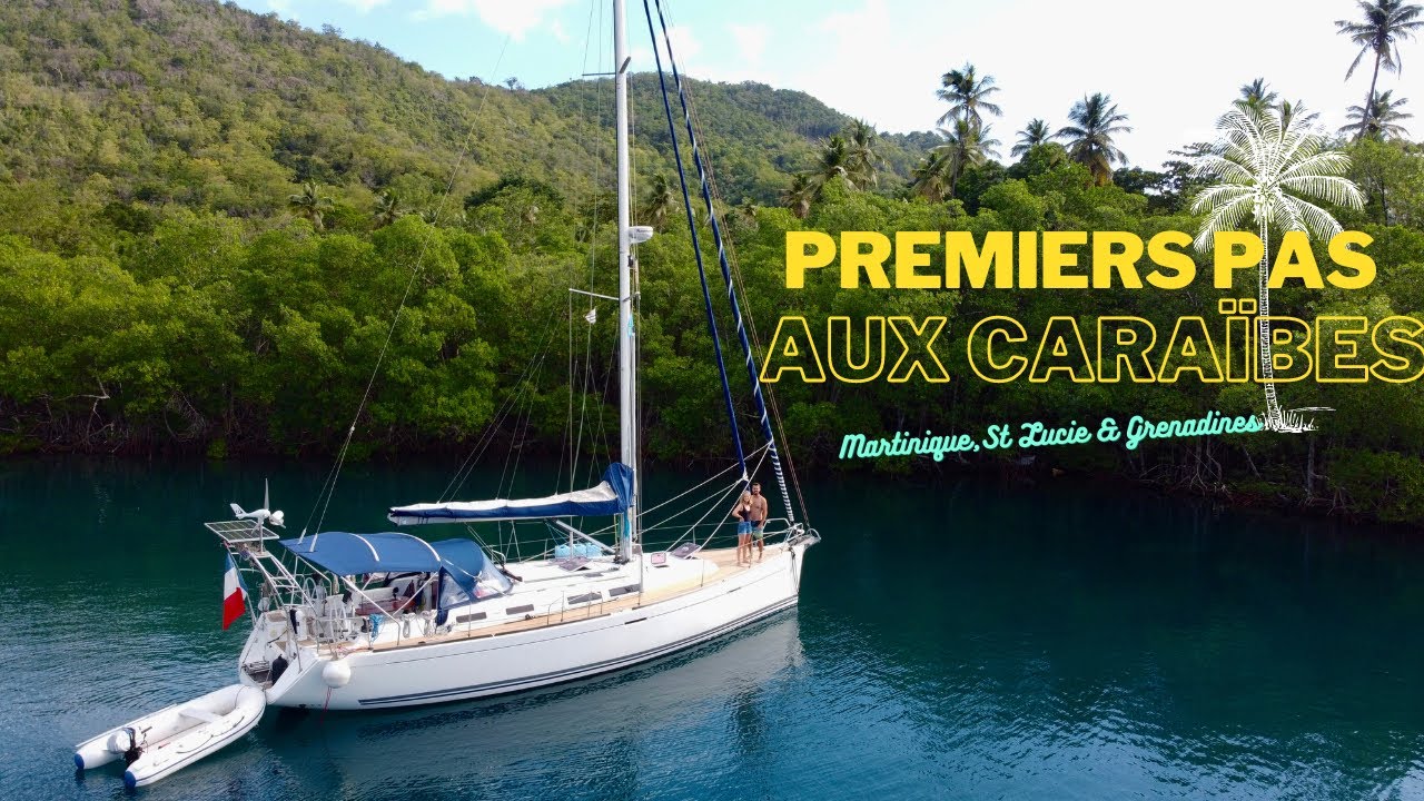 The Atlantic loop | Ep 9 : Navigation entre la Martinique et les Îles Grenadines 🌴🐢