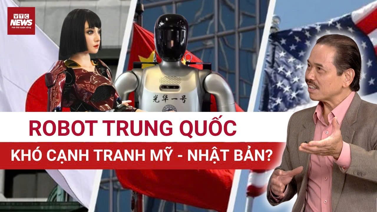 TS Bùi Ngọc Sơn: Robot Trung Quốc chỉ để 