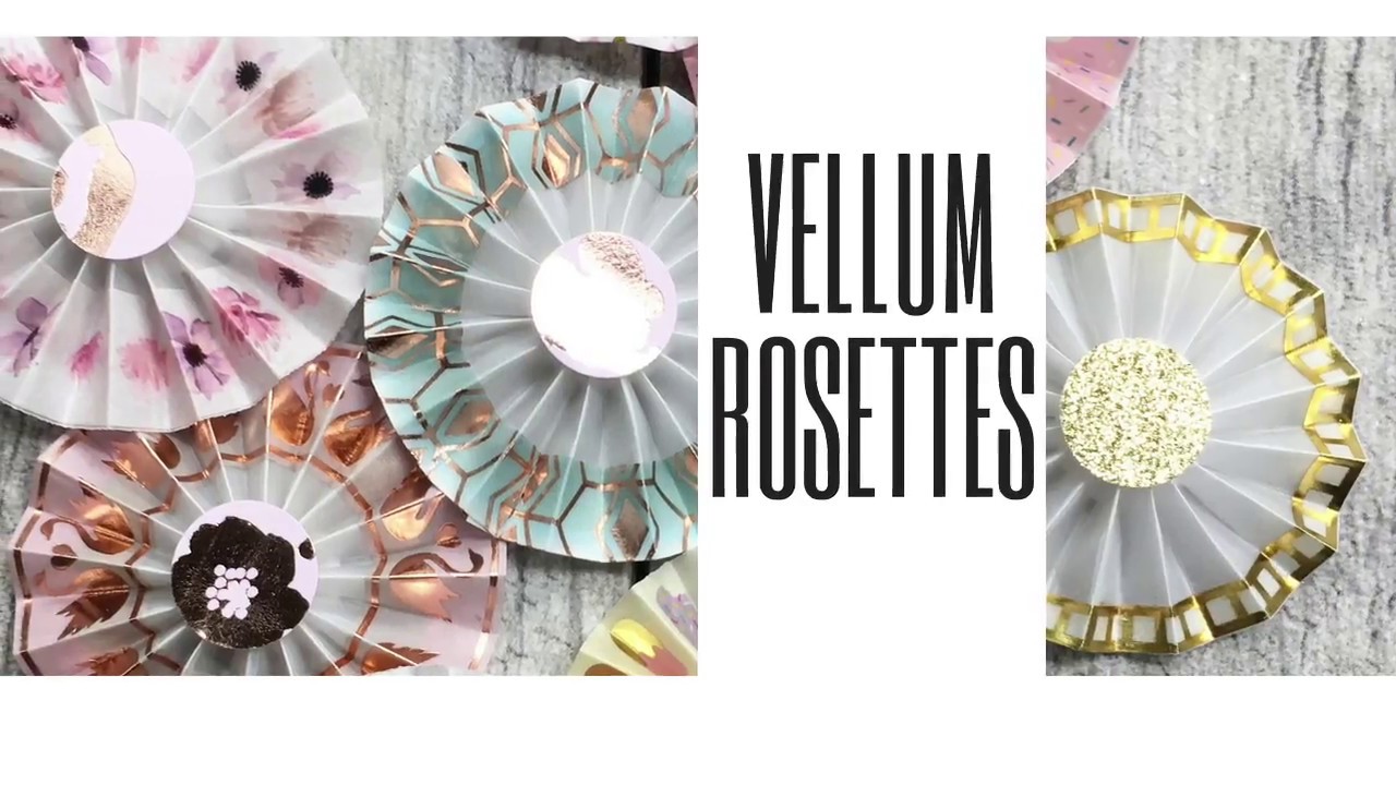 Build Your Stash, Week 1 - Vellum Rosettes