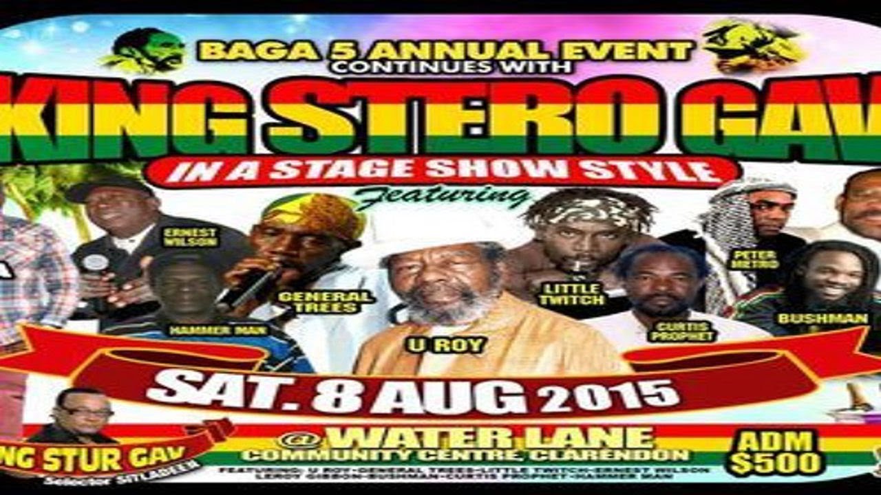 King SturGav LIVE In Clarendon 2015 Uroy and a host of Artist. Pure Niceness! #retrosunday