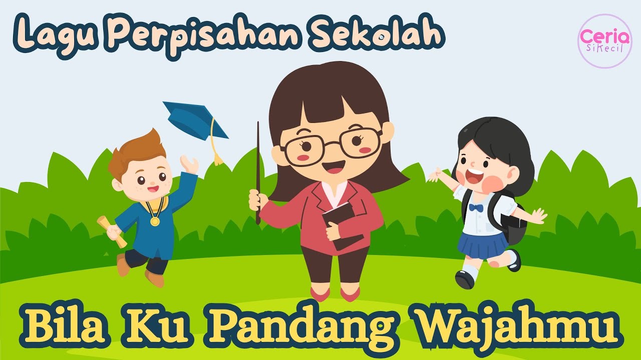 Bila Ku Pandang Wajahmu | Lagu Perpisahan Anak PAUD/TK Menyentuh Hati @Ceria_SiKecil