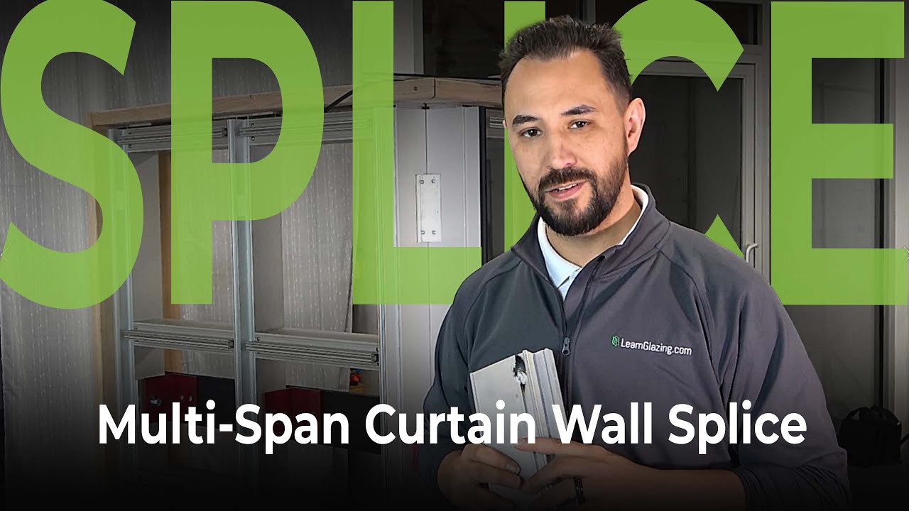 Curtain Wall Splices and how they work