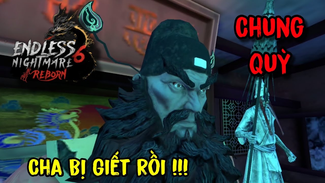 Endless Nightmare 6: Reborn #1: Mở Đầu Bi Thảm - Giang Siêu Gặp Mặt Chung Quỳ Dưới Địa Ngục !!!