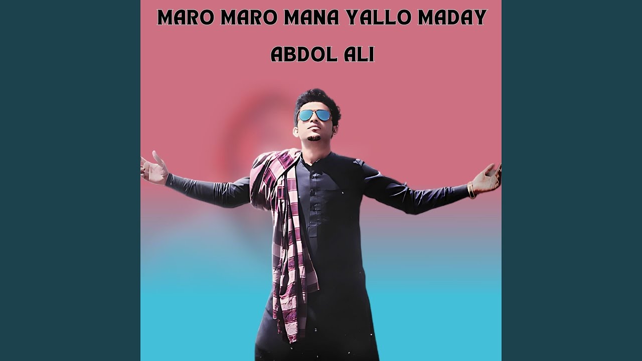 Maro Maro Mana Yallo Maday