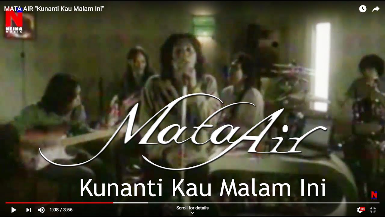 MATA AIR  - Kunanti Kau Malam Ini (Official Music Video)