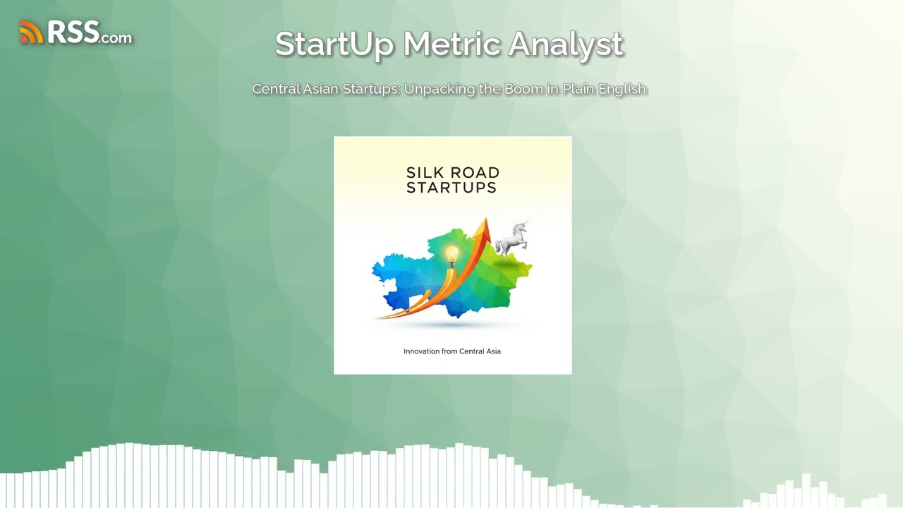 Central Asian Startups: Unpacking the Boom in Plain English
