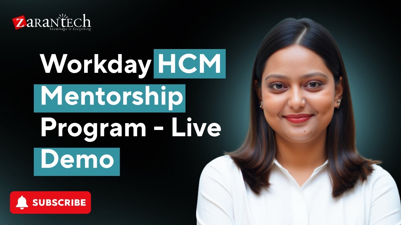 Workday HCM Mentorship Program - Live Demo | ZaranTech