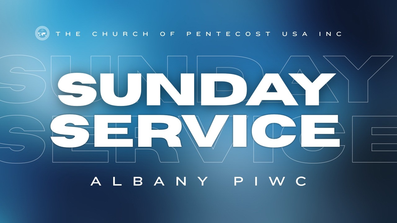 Albany PIWC || Sunday Service || February 22nd, 2026