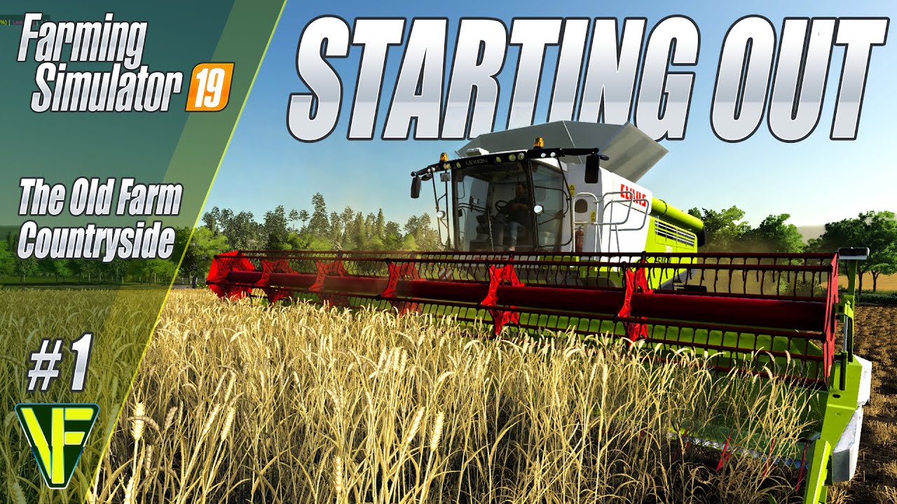Starting Out | Start From Scratch: The Old Farm Countryside | Farming Simulator 19