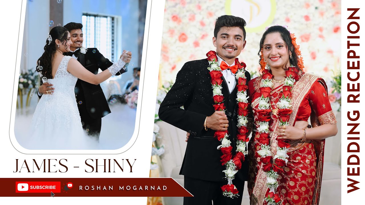WEDDING RECEPTION OF JAMES -SHINY | ROSHAN MOGARNAD PHOTOGRAPHY |